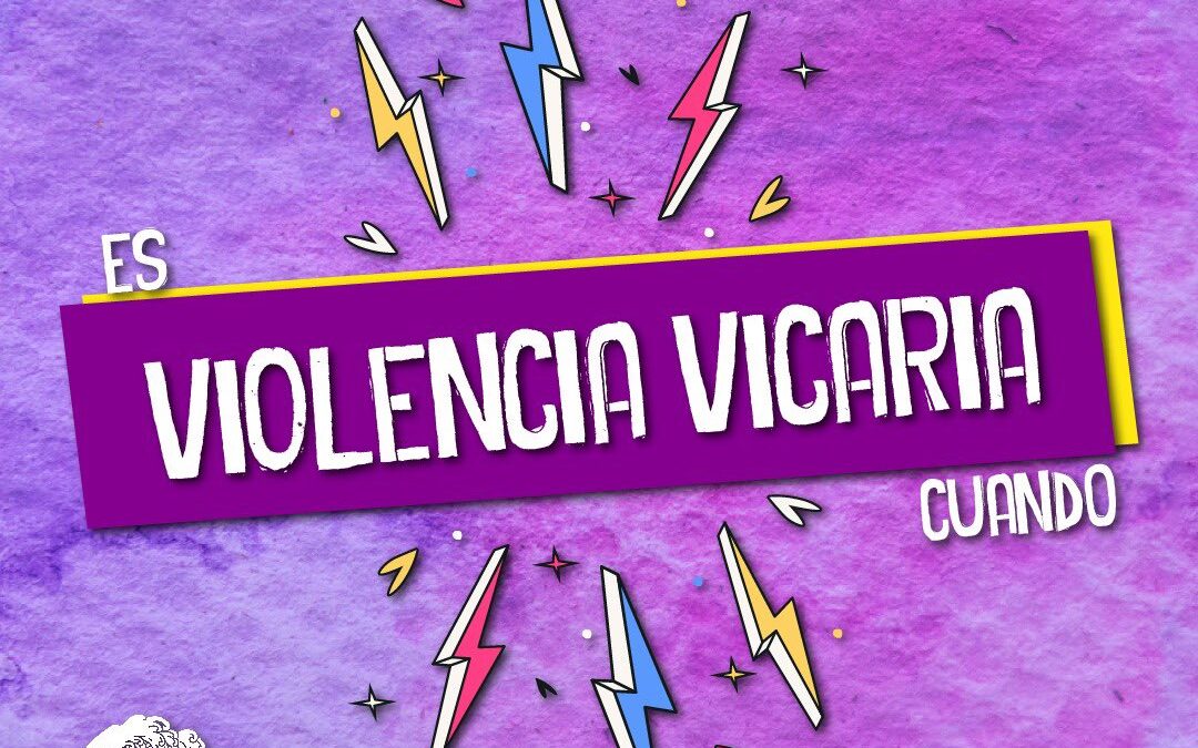 ¿Qué es la Violencia Vicaria?