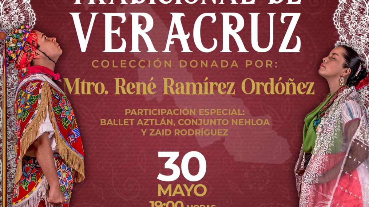 Exhibición de colección de trajes tradicionales de Veracruz en Palacio Municipal de Xalapa