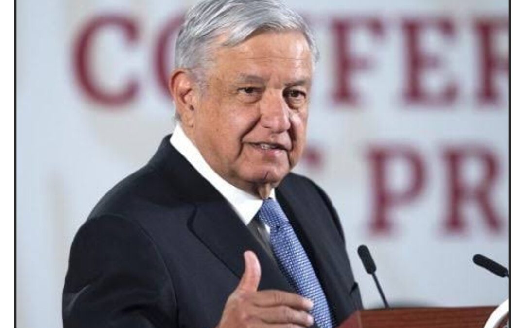 YA NO VOY A ESTAR VIENDO A CONSERVADORES, RETRÓGRADAS”: AMLO.