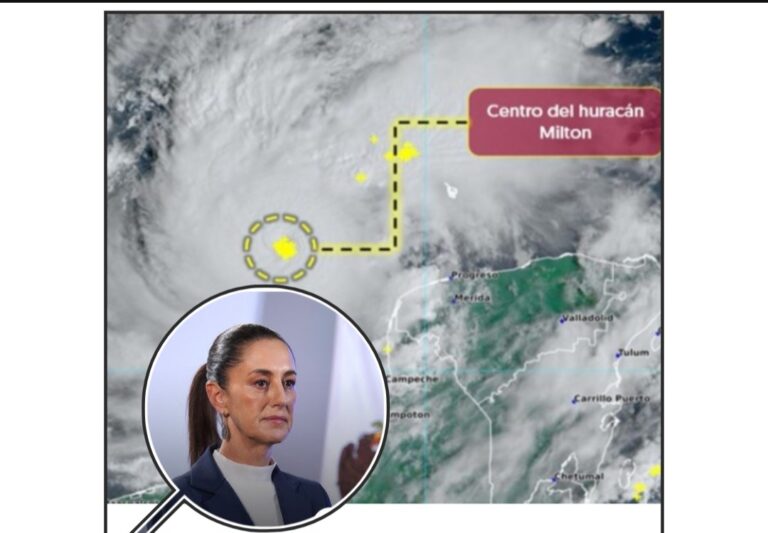 LA PRESIDENTA CLAUDIA SHEINBAUM INFORMÓ QUE EL HURACÁN “MILTON” NO TOCARÍA TERRITORIO MEXICANO, PERO SÍ DEJARÁ LLUVIA.
