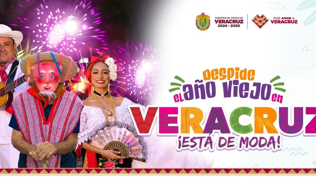 Despide el año viejo en Veracruz, ¡está de moda!