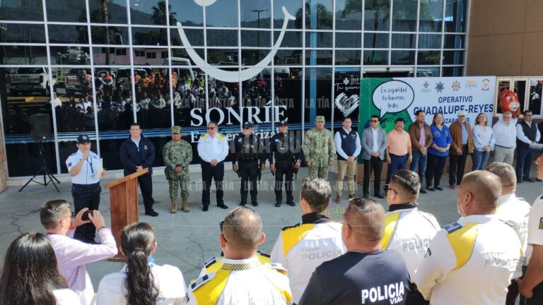 Arranca Operativo “Guadalupe – Reyes”