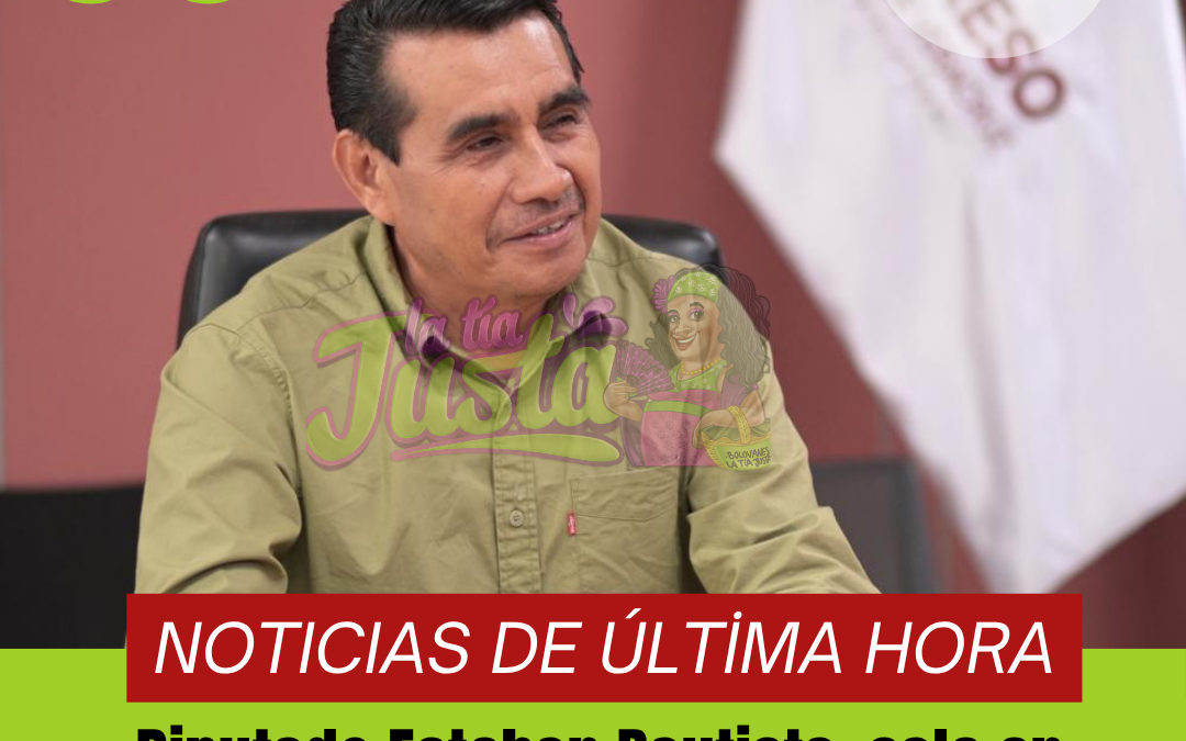 Diputado Esteban Bautista, sale en defensa de la gobernadora