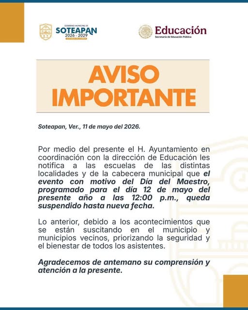 AYUNTAMIENTO DE SOTEAPAN CANCELA FESTEJO DEL DÍA DEL MAESTRO POR INSEGURIDAD EN LA ZONA SUR