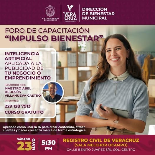 IMPULSA AYUNTAMIENTO DE VERACRUZ CAPACITACIÓN EN INTELIGENCIA ARTIFICIAL PARA EMPRENDEDORES