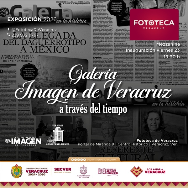 SECVER presenta exposiciones sobre la arquitectura y la historia veracruzana