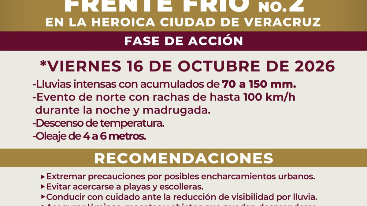 Veracruz activa monitoreo por Frente Frío 2 y pide precauciones